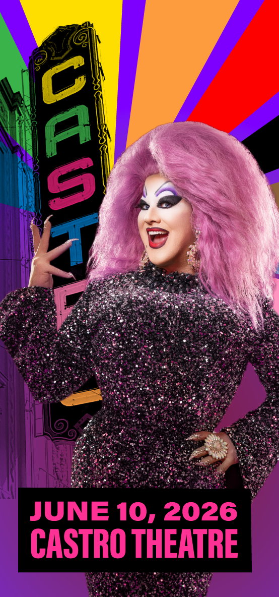 Built This City: An SF Pride Variety Spectacular